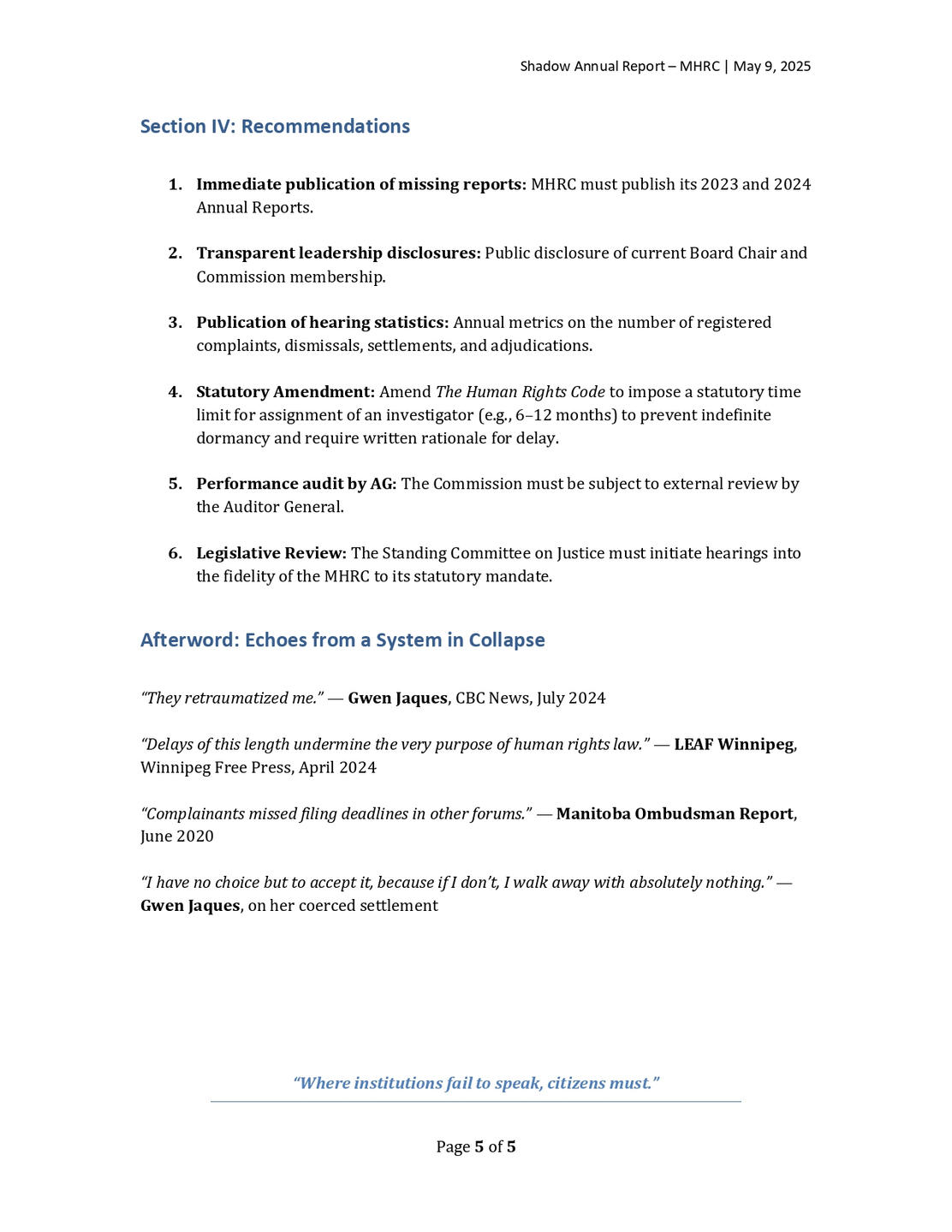 Final page of the MHRC Shadow Report with six key recommendations: publish annual reports, disclose leadership, release complaint statistics, amend the Human Rights Code, and initiate legislative and Auditor General review. Ends with quotes from Gwen Jaque